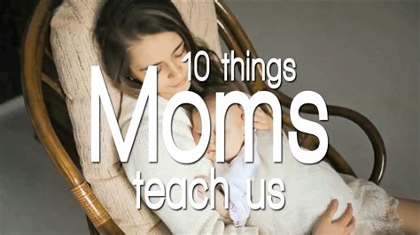 moms teach|The 7 Best Things Moms Teach Us